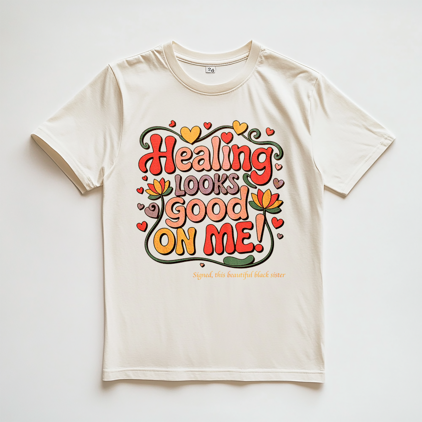 Healing Looks Good On Me Tee